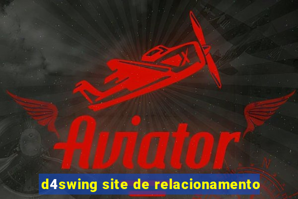 d4swing site de relacionamento